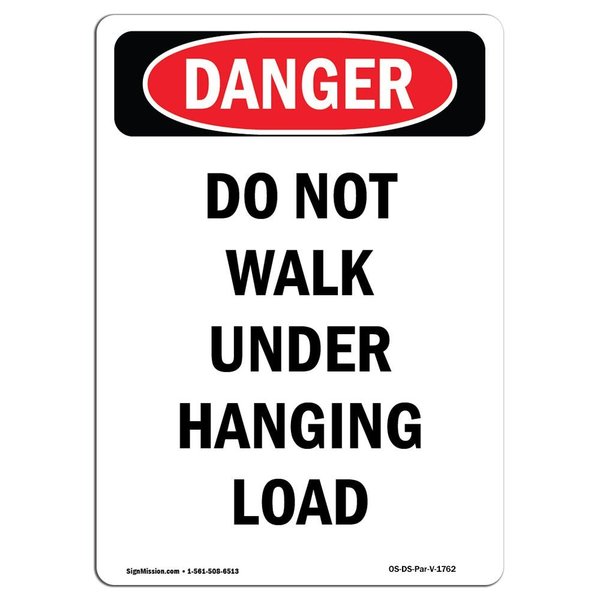 Signmission OSHA Danger, Portrait Do Not Walk Under Hanging Load, 18in X 12in Decal, 12" W, 18" L, Portrait OS-DS-D-1218-V-1762
